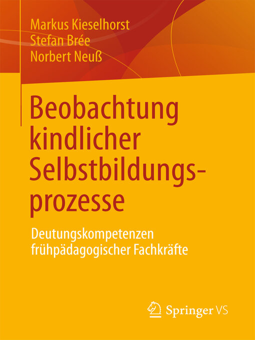 Title details for Beobachtung kindlicher Selbstbildungsprozesse by Markus Kieselhorst - Available